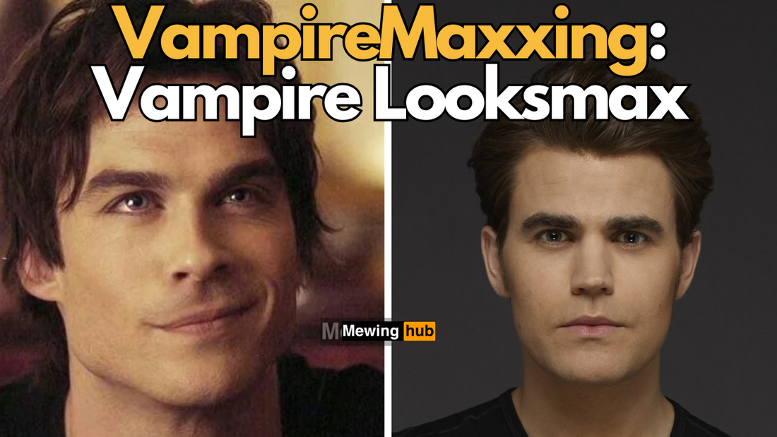 Pictures of vampire actors and text saying vampiremaxxing: Vampire Looksmax