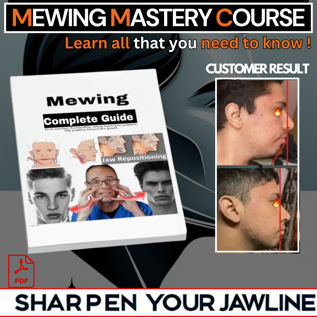 Mewing Mastery Course - Change Your face Now