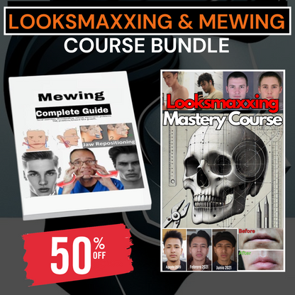 Looksmaxxing & Mewing Course Bundle